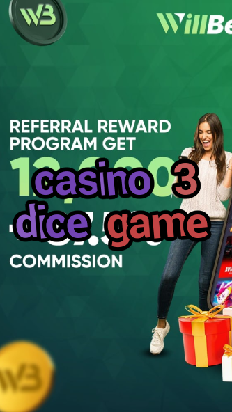 casino 3 dice game-casinyasociados.igamblinglist.com